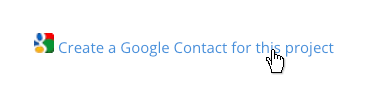 Create a Google Contact for this project